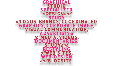 GRAPHICAL studio specialized indesignand STUDY oflogos, brands, coordinated graphics, corporate image, visual communication, advertising formedia, videos, documentaries, studyAND restyling ofweb SITES, WEB-DESIGN andblogSITE.